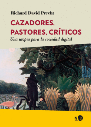 CAZADORES, PASTORES, CRÍTICOS