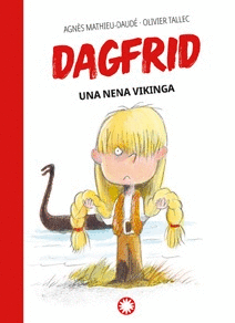 DAGFRID. UNA NENA VIKINGA - CATALA