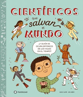 CIENTIFICOS QUE SALVAN EL MUNDO - CASTELLANO