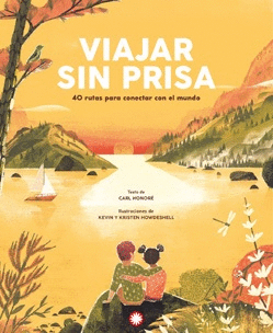 VIAJAR SIN PRISA - CASTELLANO