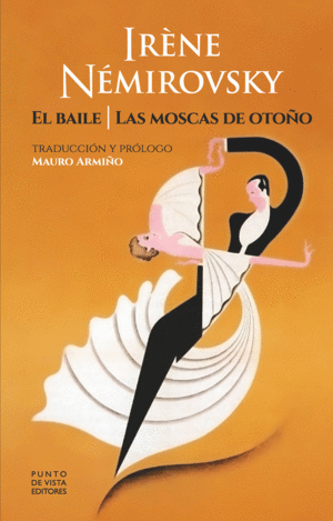 EL BAILE / LAS MOSCAS DE OTOÑO