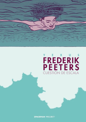 FREDERIK PEETERS: CUESTION DE ESCALA