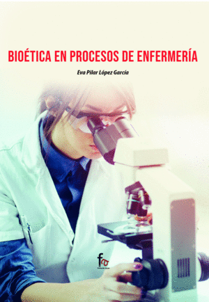 BIOETICA EN PROCESOS DE ENFERMERIA