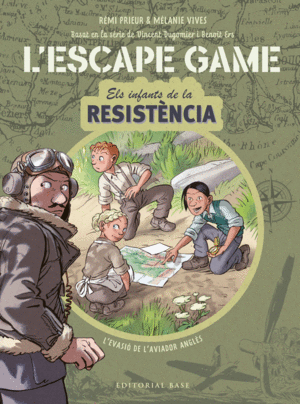 L'ESCAPE GAME. ELS INFANTS DE LA RESISTÈNCIA