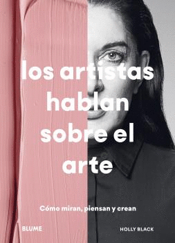 LO ARTISTAS HABLAN SOBRE EL ARTE