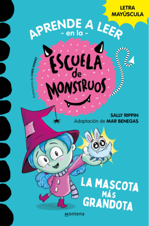 ESCUELA DE MONSTRUOS 1 LA MASCOTA MÁS GRANDOTA