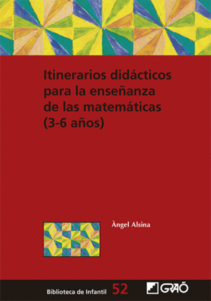 ITINERARIOS DIDÁCTICOS PARA LA ENSEÑANZA DE LAS MATEMÁTICAS (3-6 AÑOS)