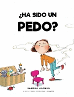 ¿HA SIDO UN PEDO?