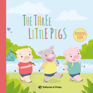 THE THREE LITTLE PIGS