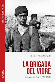 LA BRIGADA DEL VIDRE