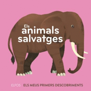 PRIMERS DESCOBRIMENTS. ANIMALS SALVATGES