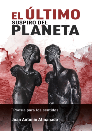 EL ÚLTIMO SUSPIRO DEL PLANETA