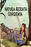 NATURA RESCATA CENICIENTA