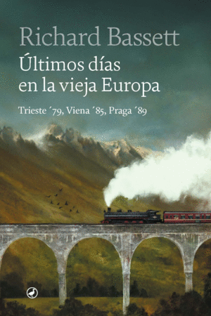 ULTIMOS DIAS EN LA VIEJA EUROPA