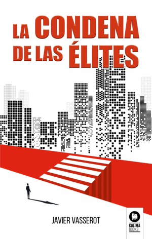 LA CONDENA DE LAS ÉLITES