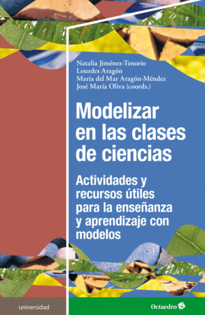 MODELIZAR EN LAS CLASES DE CIENCIAS