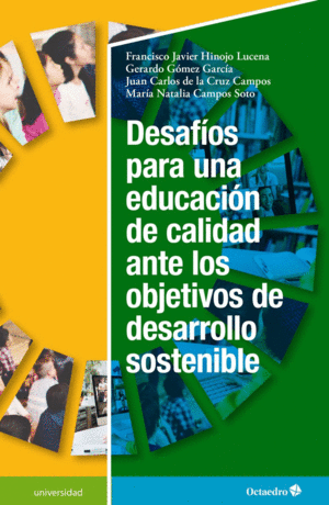 DESAFÍOS PARA UNA EDUCACIÓN DE CALIDAD ANTE LOS OBJETIVOS DE DASRROLLO SOSTENIBL