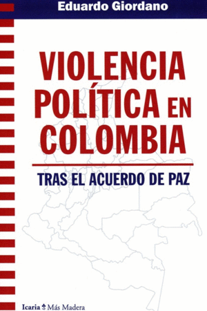VIOLENCIA POLITICA EN COLOMBIATRAS EL ACUERDO DE PAZ