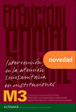 M3 INTERVENCION EN LA ATENCION SOCIOSANITARIA EN INSTITUCIONES