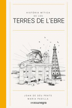 HISTÒRIA MÍTICA DE LES TERRES DE L'EBRE