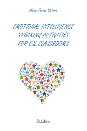 EMOTIONAL INTELLIGENCE SPEAKING ACTIVITIES FOR ESL CLASSROOMS