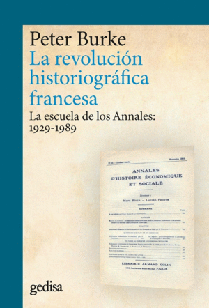 REVOLUCIÓN HISTORIOGRÁFICA FRANCESA, LA (N.E.)