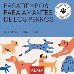 PASATIEMPOS PARA AMANTES DE LOS PERROS