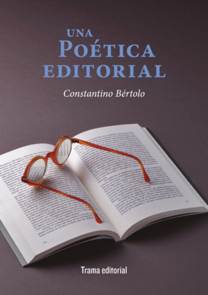 UNA POÉTICA EDITORIAL