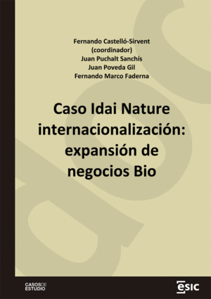 CASO IDAI NATURE INTERNACIONALIZACIÓN: EXPANSIÓN DE NEGOCIOS BIO