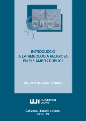 INTRODUCCIÓ A LA SIMBOLOGIA RELIGIOSA EN ELS ÀMBITS PÚBLICS