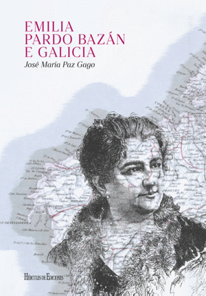 EMILIA PARDO BAZÁN E GALICIA