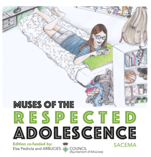 MUSES OF THE RESPECTED ADOLESCENCE
