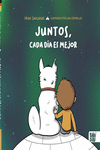 JUNTOS, CADA DÍA ES MEJOR