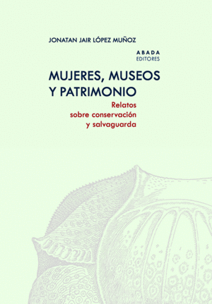MUJERES, MUSEOS Y PATRIMONIO