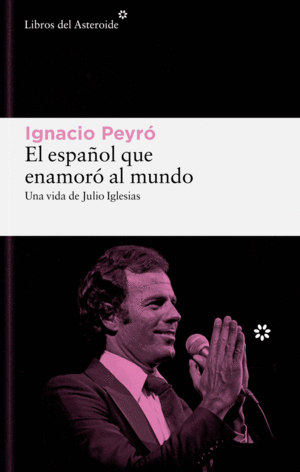 ESPAÑOL QUE ENAMORÓ AL MUNDO, EL