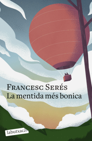 LA MENTIDA MÉS BONICA