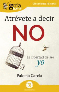 GUÍABURROS: ATRÉVETE A DECIR NO