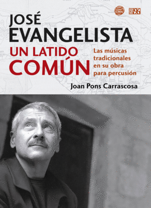 JOSÉ EVANGELISTA. UN LATIDO COMÚN