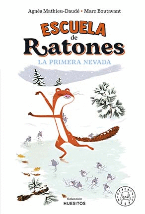 ESCUELA DE RATONES 3 PRIMERA NEVADA