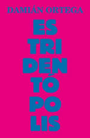 ESTRIDENTÓPOLIS