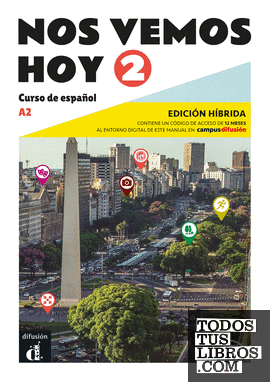 NOS VEMOS HOY 2 ED HIBRIDA LIBRO ALUMNO