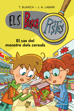 ELS BUSCAPISTES 6 EL CAS DEL MONSTRE DELS CEREALS