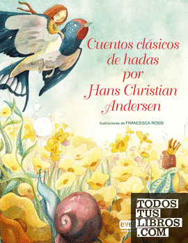 CUENTOS CLÁSICOS DE HANS CHRISTIAN ANDERSEN