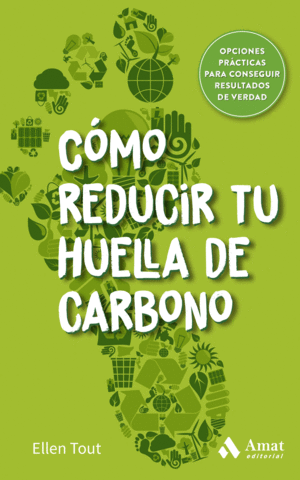 CÓMO REDUCIR TU HUELLA DE CARBONO