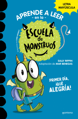 ESCUELA DE MONSTRUOS 11 - PRIMER DÍA, ¡QUÉ ALEGRÍA!