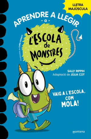 L'ESCOLA DE MONSTRES 11 VAIG A L'ESCOLA, COM MOLA!