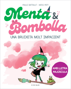 UNA BRUIXETA MOLT IMPACIENT