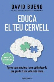EDUCA EL TEU CERVELL (EDICIÓ LIMITADA)