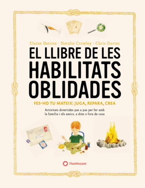 LLIBRE DE LES HABILITATS OBLIDADES, LES