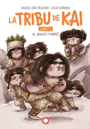 LA TRIBU DE KAI 2 EL NUEVO MUNDO